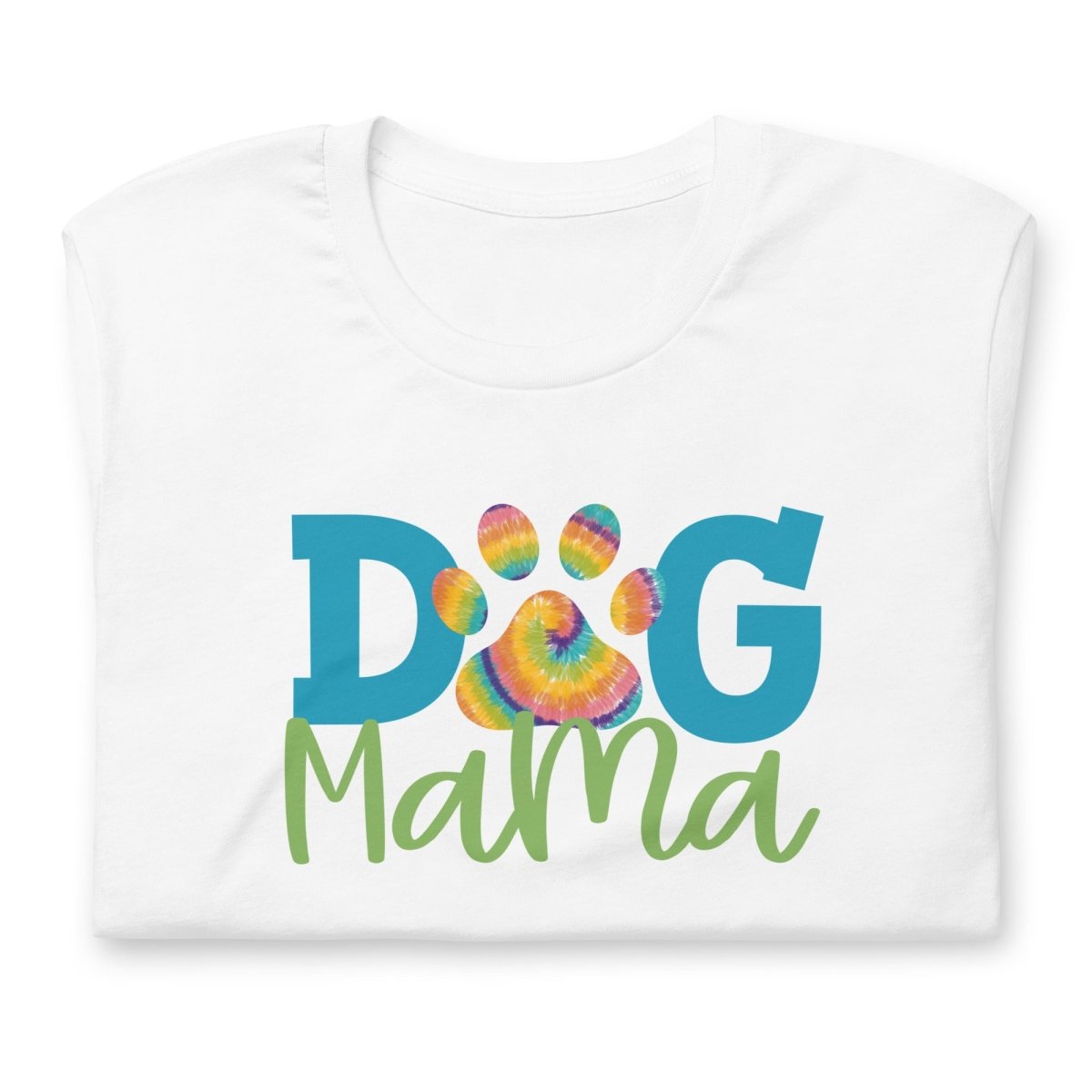 Dog Mama T-Shirt - DoggyLoveandMore