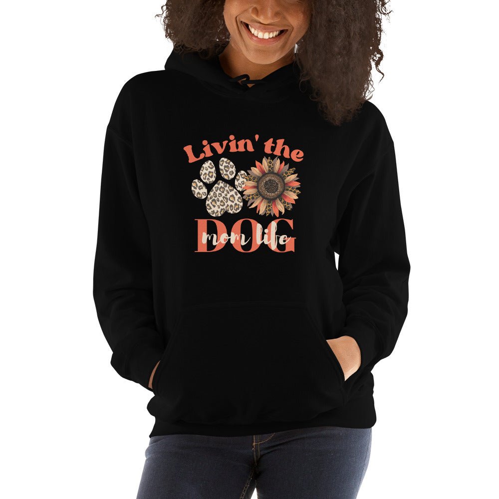 Dog Mom Life Hoodie - DoggyLoveandMore