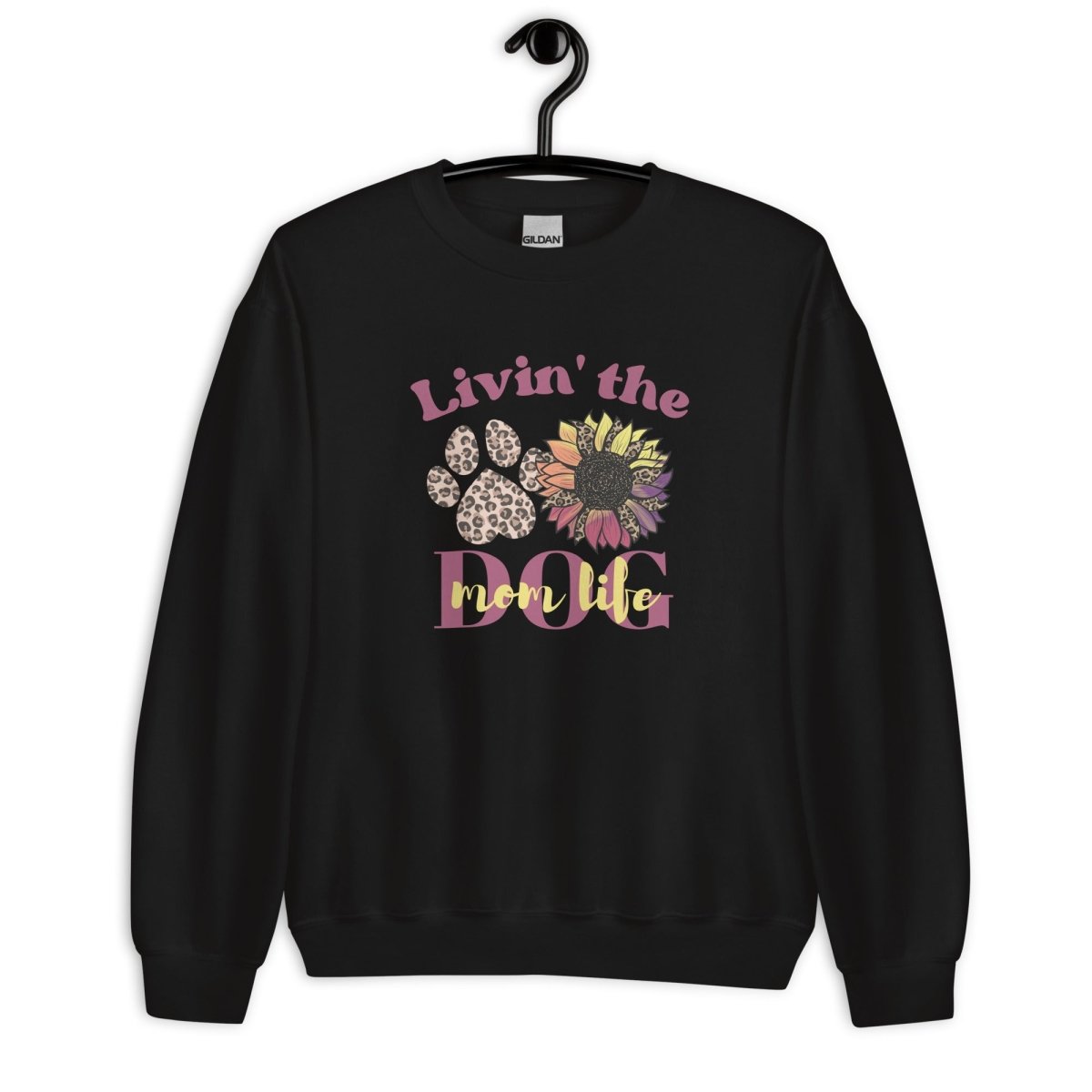 Dog Mom Life Sweatshirt - DoggyLoveandMore