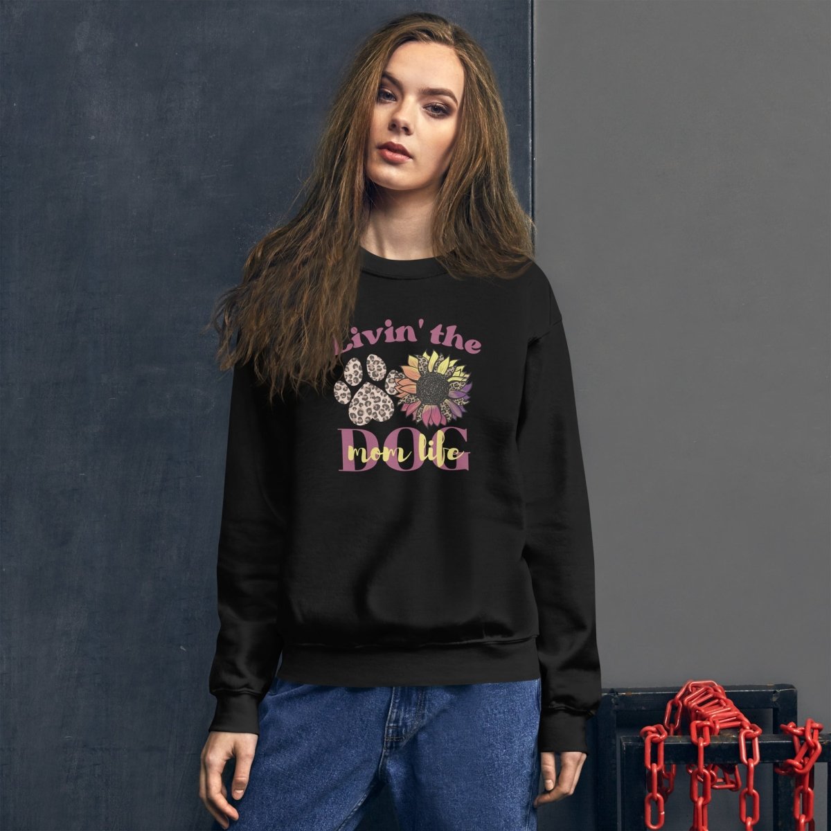 Dog Mom Life Sweatshirt - DoggyLoveandMore