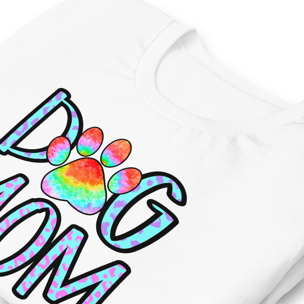 Dog Mom Tie Dye Paw T-Shirt - DoggyLoveandMore