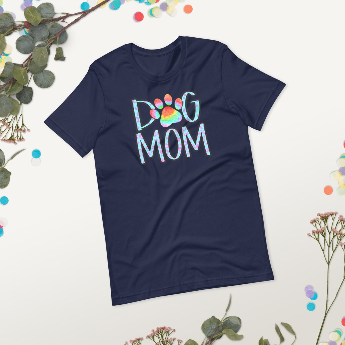 Dog Mom Tie Dye Paw T-Shirt - DoggyLoveandMore