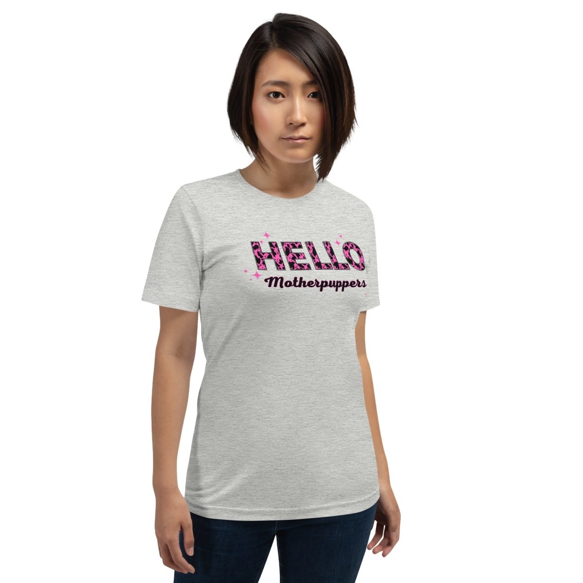 Hello Motherpuppers Dog Mom T-Shirt - DoggyLoveandMore