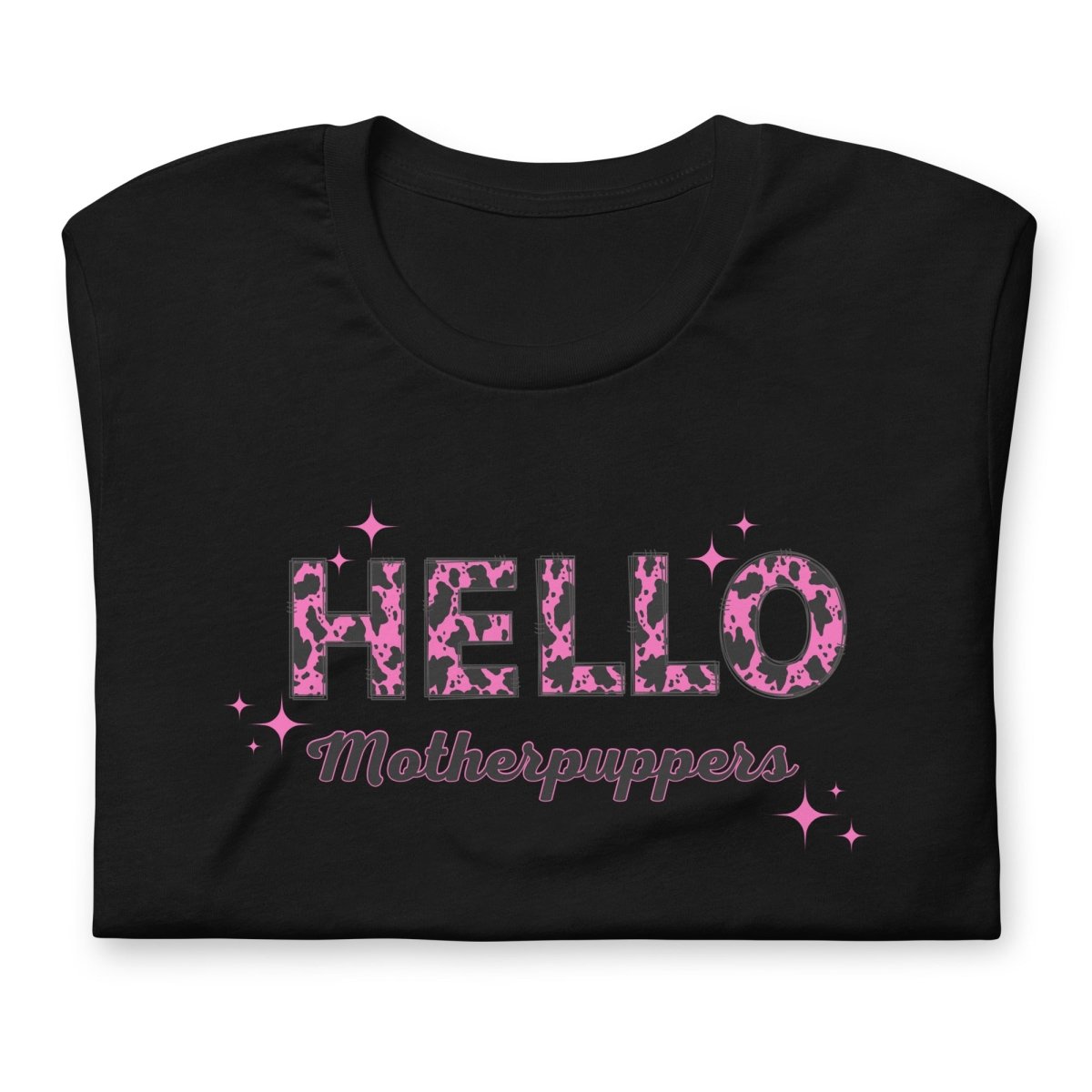 Hello Motherpuppers Dog Mom T-Shirt - DoggyLoveandMore