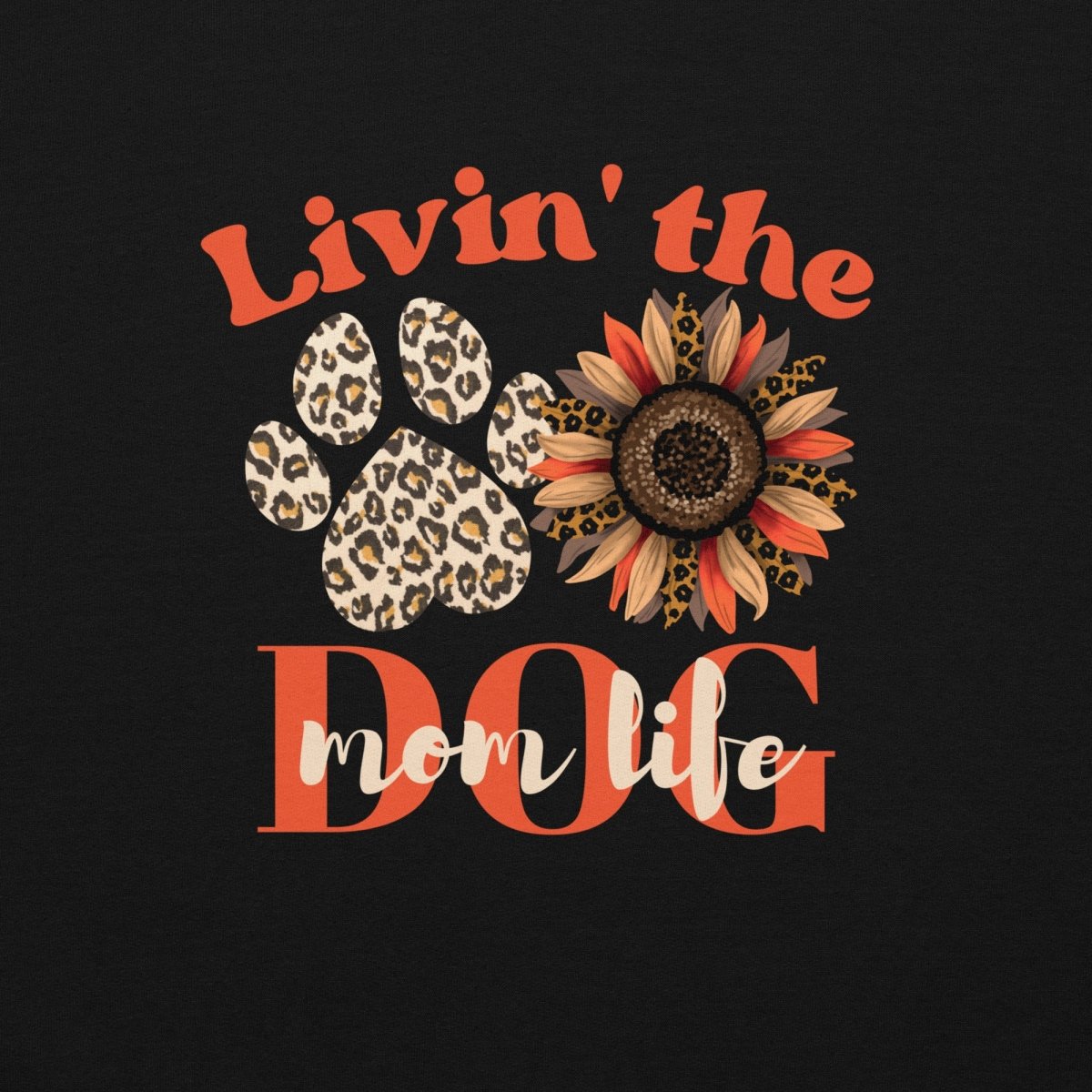 Dog Mom Life Hoodie - DoggyLoveandMore