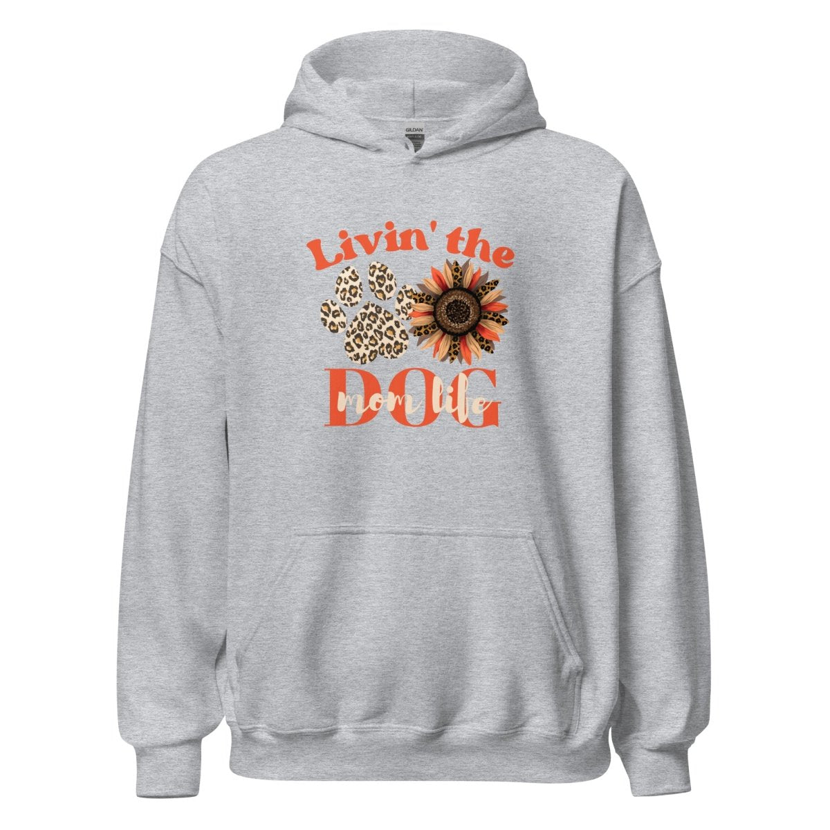 Dog Mom Life Hoodie - DoggyLoveandMore