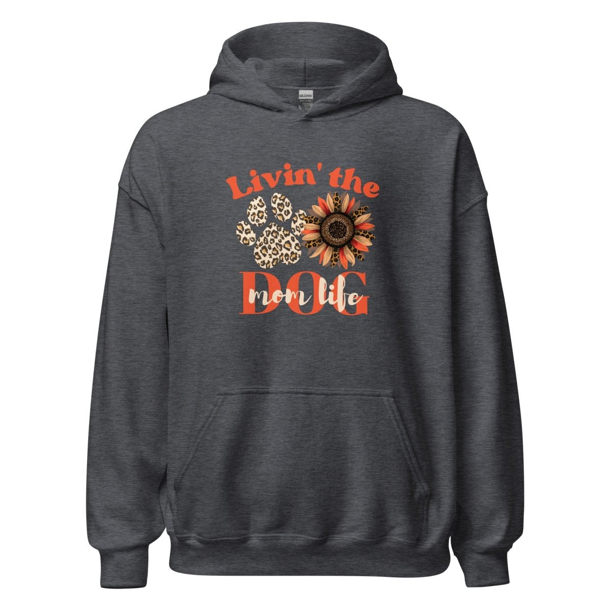 Dog Mom Life Hoodie - DoggyLoveandMore