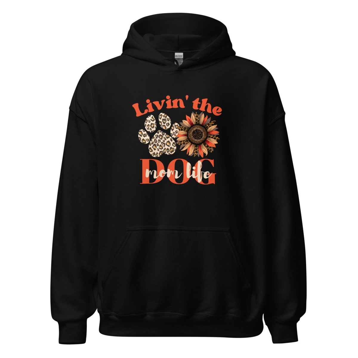 Dog Mom Life Hoodie - DoggyLoveandMore