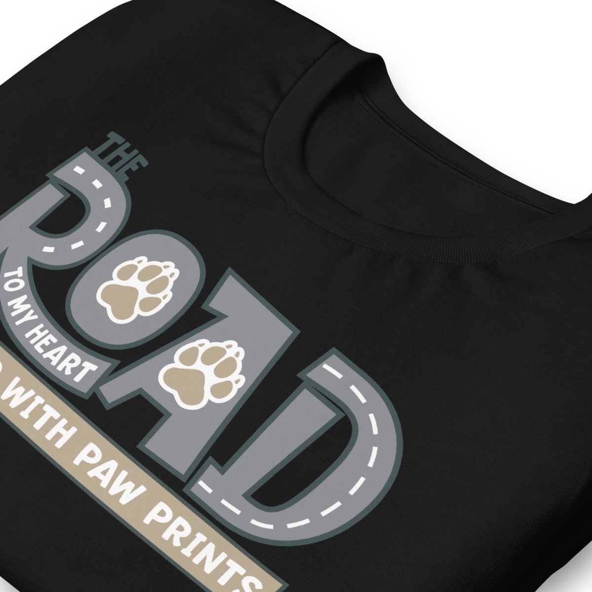 The Road to My Heart Paws T-Shirt - DoggyLoveandMore