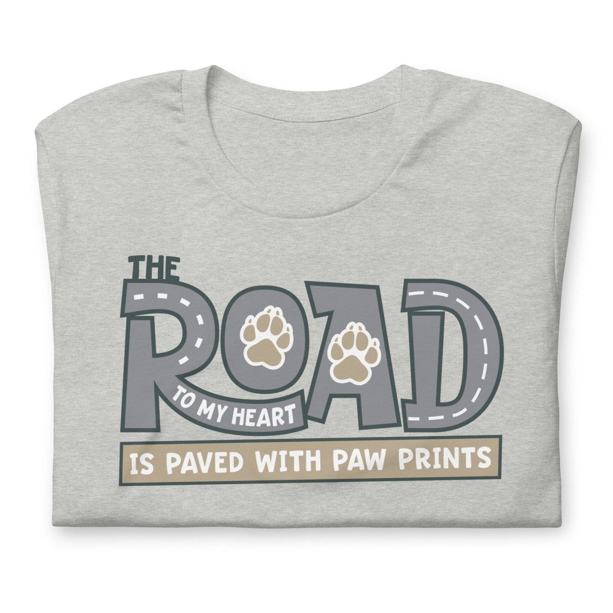 The Road to My Heart Paws T-Shirt - DoggyLoveandMore